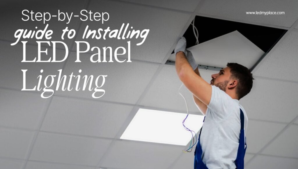 guide-to-installing-led-panel-lighting-879038 1200x1200